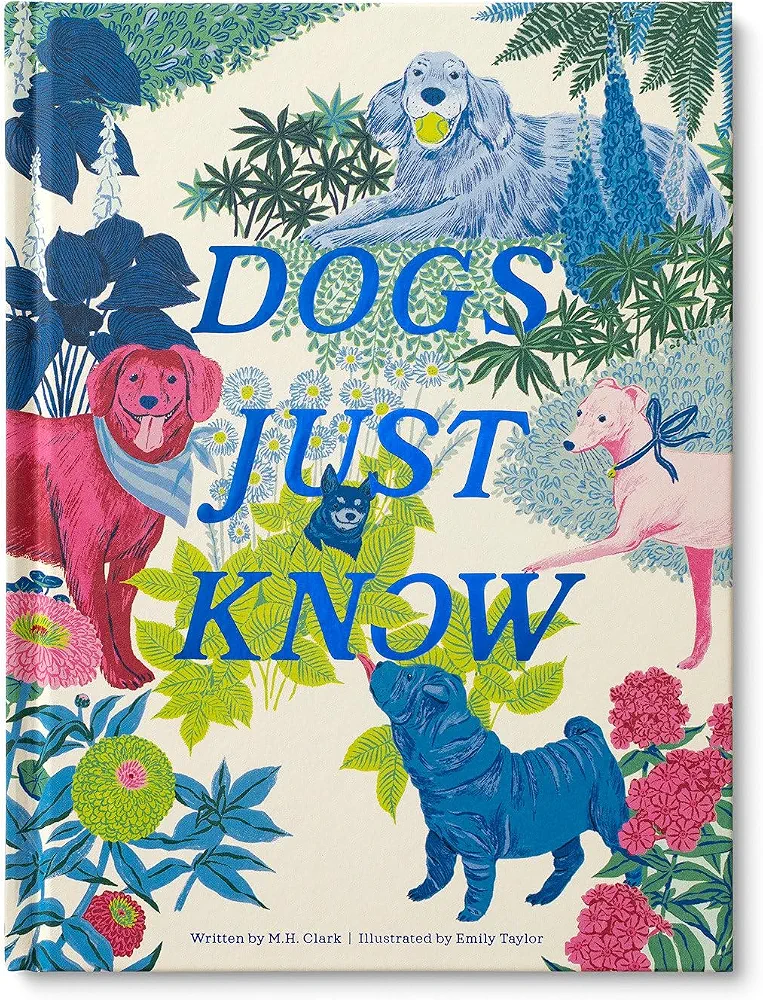 Dogs Just Know