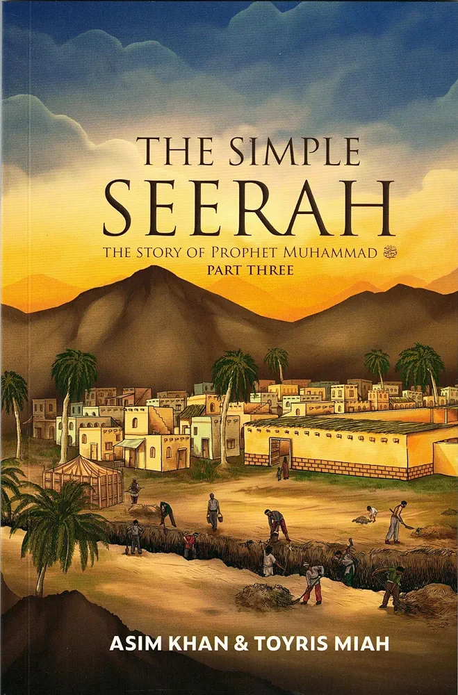 The Simple Seerah Part Three