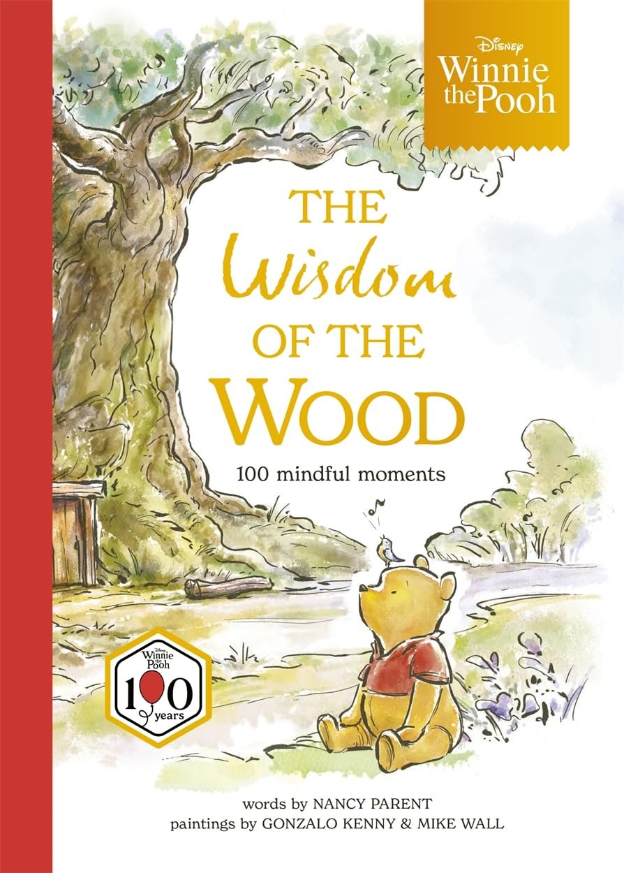 Winnie the Pooh: The Wisdom of the Woods