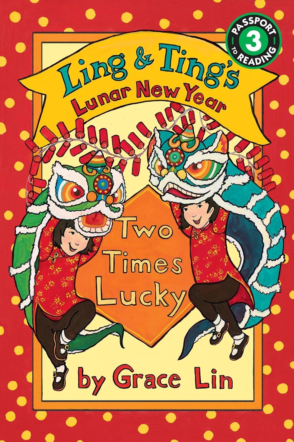 Ting and Ling’s Lunar New Year: Two Times Lucky