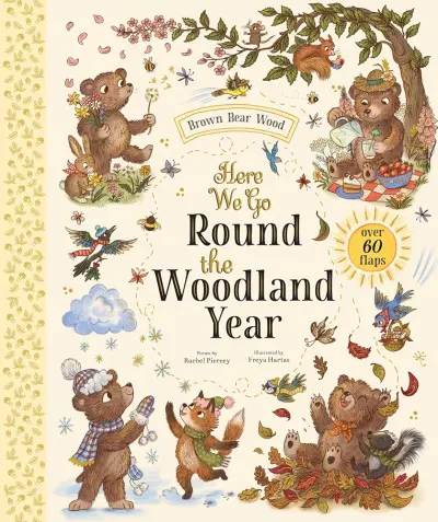 Brown Bear Wood: Here We Go Round the Woodland Year