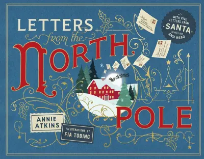 Letters from the North Pole: with Five Letters to Pull Out and Read