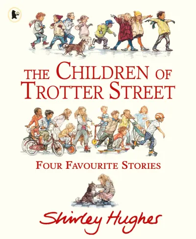 The Children of Trotter Street: Four Favourite Stories