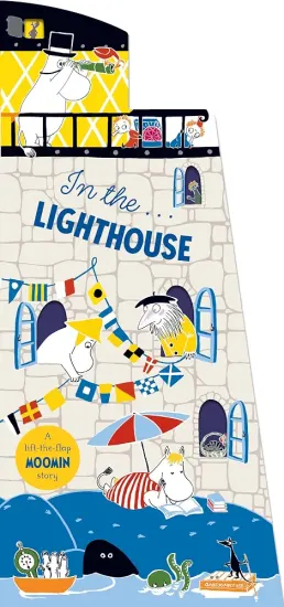 In the Lighthouse (A Lift-the-Flap Moomin Story)