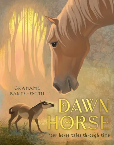 Dawn Horse: Four Horse Tales Through Time